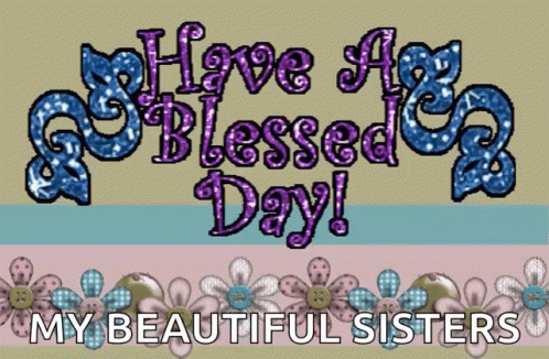 Have A Blessed Day Flowers GIF - Have A Blessed Day Flowers GIFs