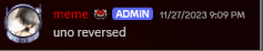 a screenshot of a meme with admin and uno reversed