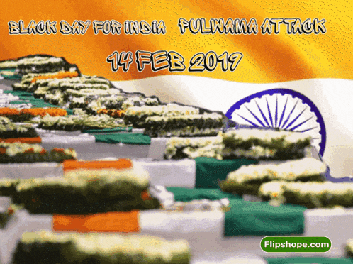 black day for india fulnama attack 14 feb 2017 flipshope.com