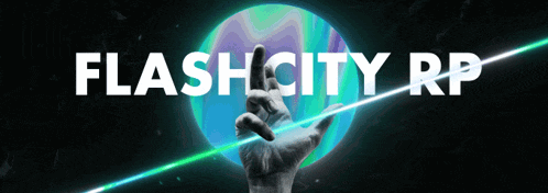 a poster for flash city rp shows a hand reaching out towards the earth