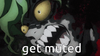 a picture of a monster with the words get muted written below it