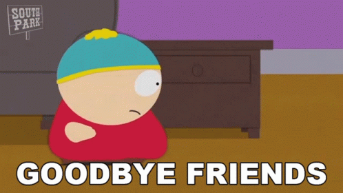 Goodbye Friends Eric Cartman GIF - Goodbye Friends Eric Cartman South Park GIFs