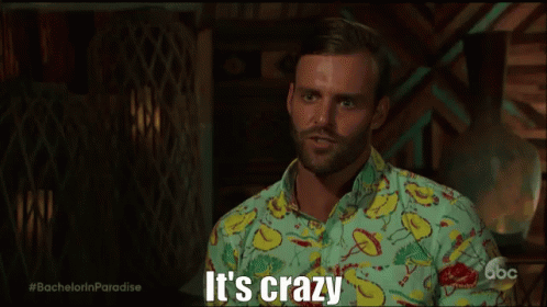Crazy GIF - Bachelor In Paradise Crazy Its Crazy GIFs