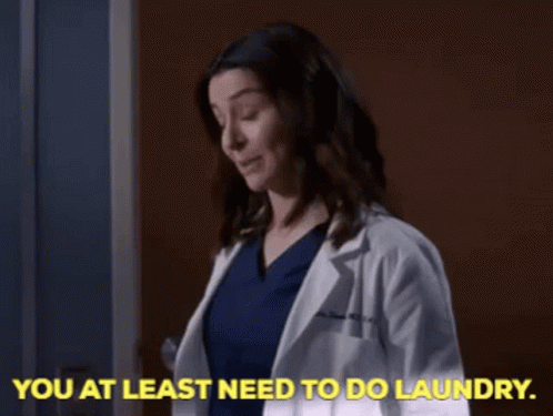 Greys Anatomy Amelia Shepherd GIF - Greys Anatomy Amelia Shepherd You At Least Need To Do Laundry GIFs