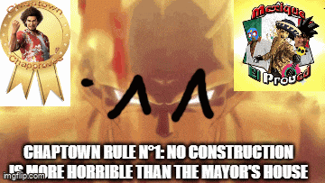 chaptown rule no construction is more horrible than the mayors house