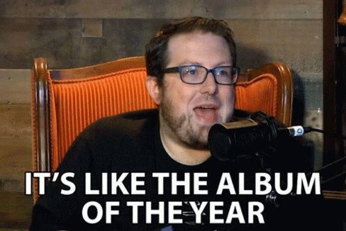 Its Like The Album Of The Year Rocco Botte GIF - Its Like The Album Of The Year Rocco Botte Outstanding GIFs