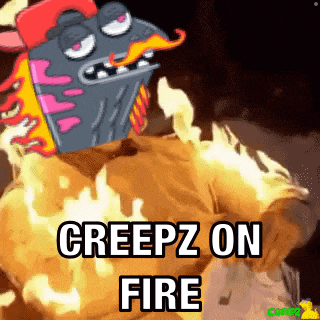 a cartoon character is on fire with the words creepz on fire below him