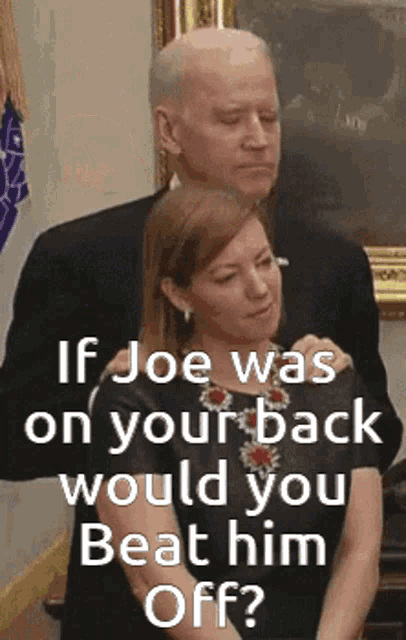 Joe Biden On Your Back GIF - Joe Biden Biden On Your Back GIFs