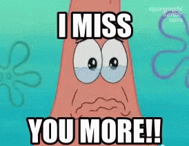 I Miss You More Patrick Star GIF - I Miss You More Patrick Star Cry GIFs
