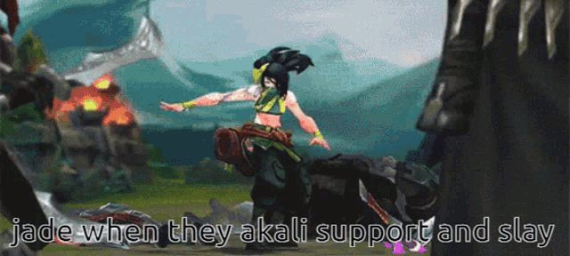 a cartoon of a woman with the words " jade when they akali support and slay "