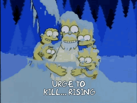 Urge To Kill Rising Simpsons GIF - Urge To Kill Rising Simpsons Cold GIFs