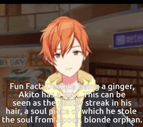 a boy with orange hair is talking about being a ginger akito has a soul