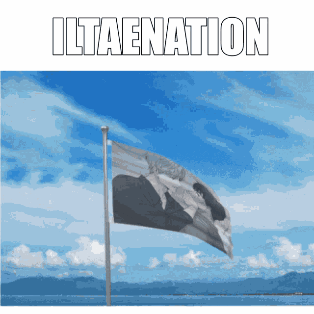 a picture of a flag with the word iltaenation written above it