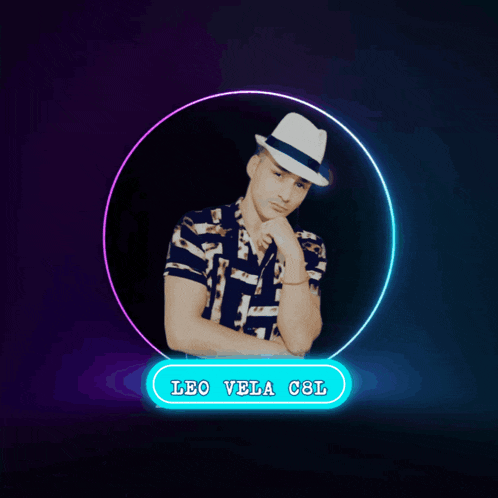 a man in a hat is surrounded by a neon circle with the name leo vela c8l on it