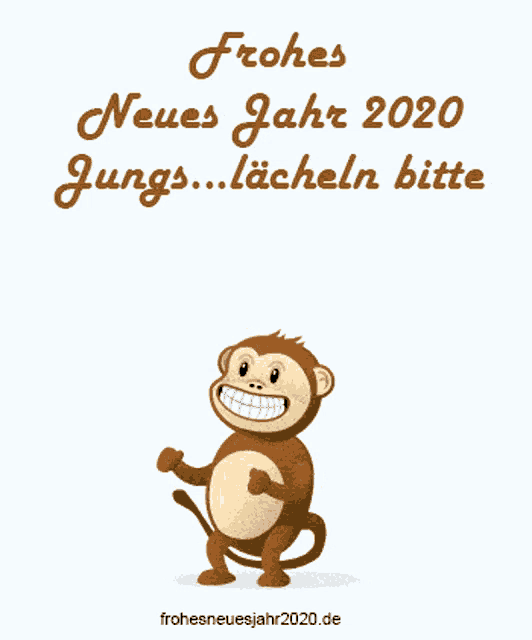 a picture of a monkey with the text frohes neues jahr 2020 jungs lacheln bitte