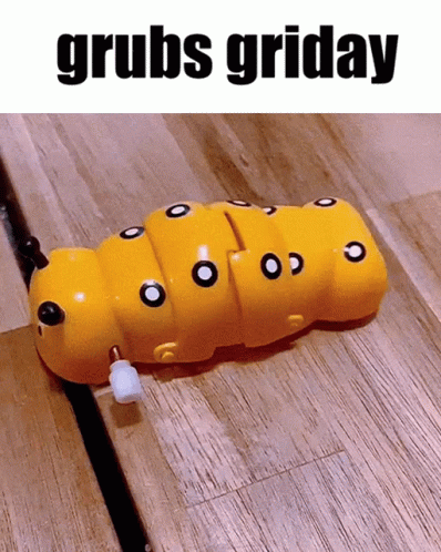 Grubs Griday Grubs GIF - Grubs Griday Grubs Worms GIFs