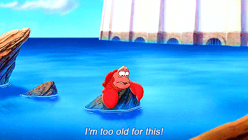 18. Bars With Seating And Mid-level Music Are Far Superior To Bars With No Seats And Loud Music. GIF - Te Little Mermaid Sebastian Too Old GIFs