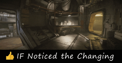 a sign that says if noticed the changing and a thumbs up