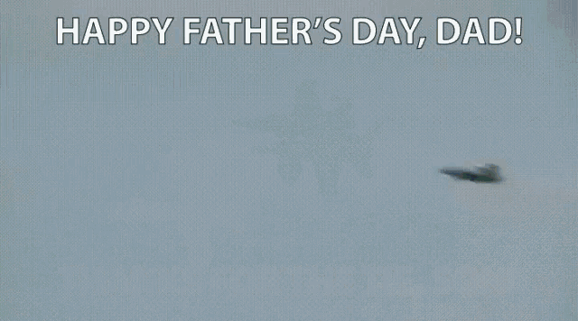 Fathers Day Jets GIF - Fathers Day Jets Blue Angels GIFs