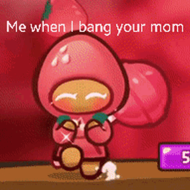a cartoon character is wearing a strawberry costume and says `` me when i bang your mom `` .