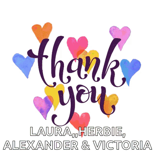 a sign that says thank you laura herbie alexander & victoria