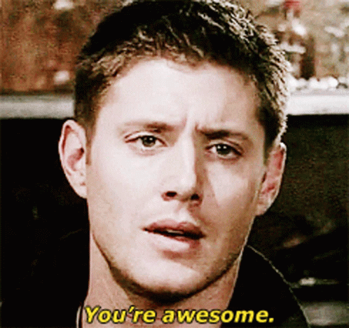 Supernatural Dean Winchester GIF - Supernatural Dean Winchester Youre Awesome GIFs