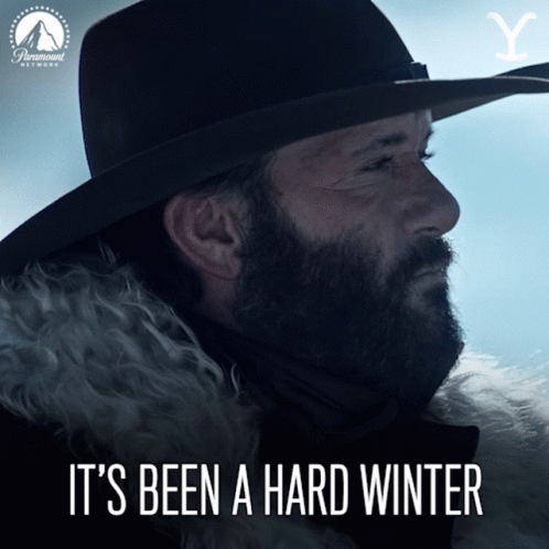 Its Been A Hard Winter Yellowstone GIF - Its Been A Hard Winter Yellowstone Its Freezing GIFs