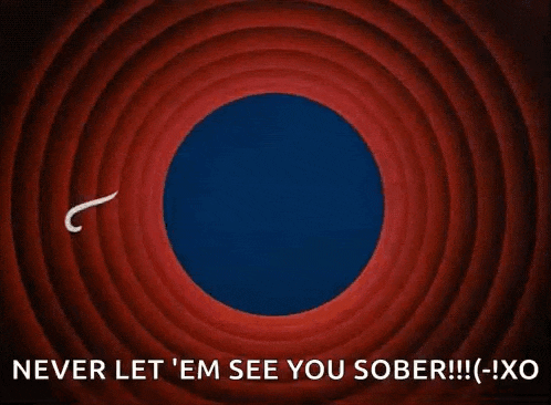 a poster that says that 's all folks never let 'em see you sober