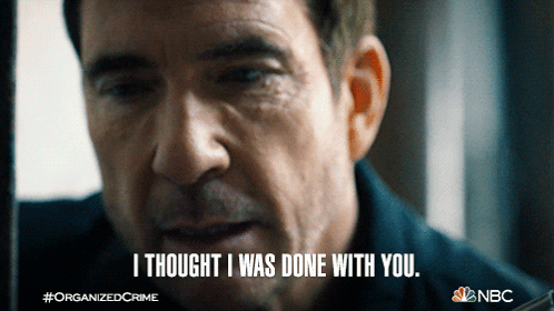 I Thought I Was Done With You Richard Wheatley GIF - I Thought I Was Done With You Richard Wheatley Law And Order GIFs