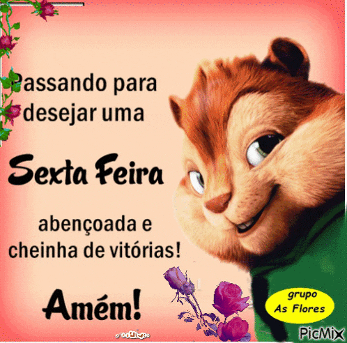 a picture of a chipmunk with the words sexta feira abençoada e cheinha de vitorias