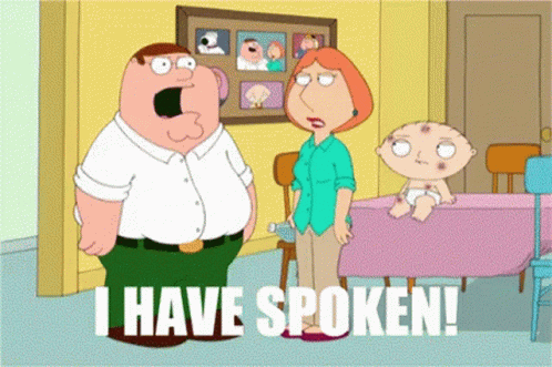 Family Guy Peter Griffin GIF - Family Guy Peter Griffin I Have Spoken GIFs