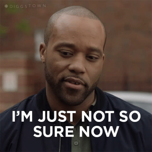 Im Just Not So Sure Now Avery GIF - Im Just Not So Sure Now Avery Diggstown GIFs