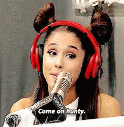 Hunty Ariana Grande GIF - Hunty Ariana Grande Come On Hunty GIFs