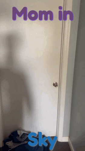 a picture of a door that says mom in sky
