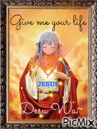 a framed picture of jesus with the words give me your life on it