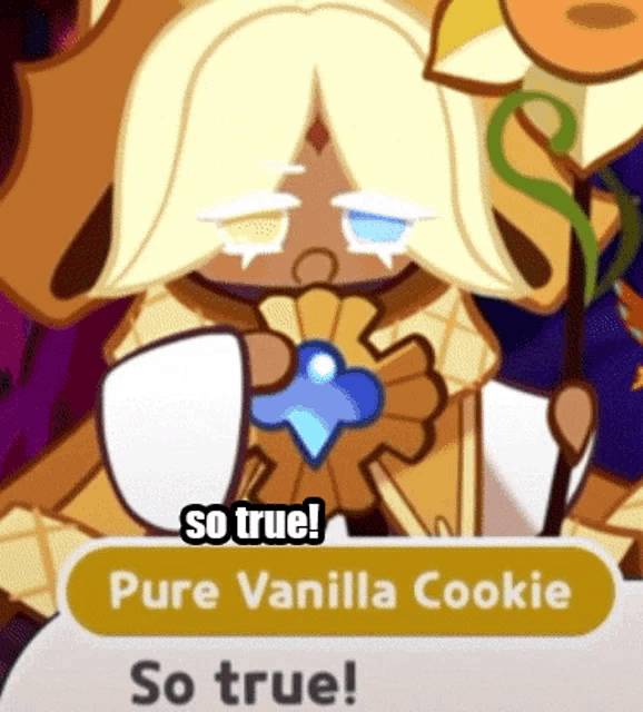So True Pure Vanilla Cookie GIF - So True Pure Vanilla Cookie Pure Vanilla GIFs