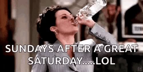 a woman is drinking water from a bottle with the words `` sundays after a great saturday ... lol '' .