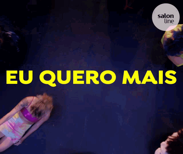 a group of people laying on the floor with the words eu quero mais written in yellow