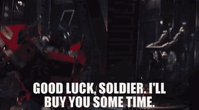 Transformers Good Luck Soldier GIF - Transformers Good Luck Soldier Ill Buy You Some Time GIFs