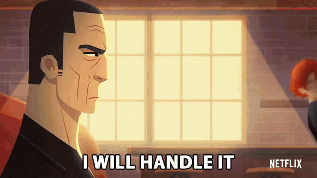 a cartoon of a man saying " i will handle it " in front of a window