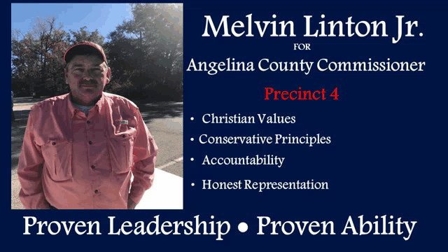 a poster for melvin linton jr. for angelina county commissioner