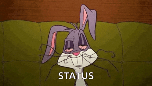 bugs bunny is sitting on a couch with his eyes closed and the words `` status '' written below him .