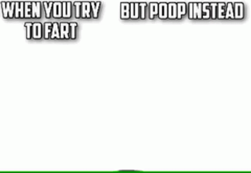 When You Try Wow GIF - When You Try Wow Poop Instead Fart GIFs