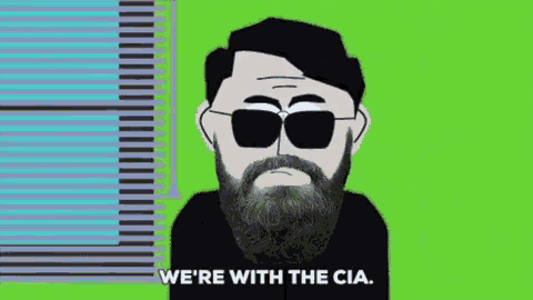 a cartoon of a man with a beard and sunglasses says " we 're with the cia "