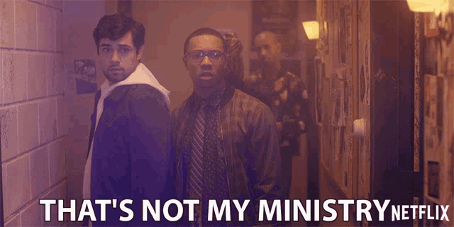 Thats Not My Ministry Confused GIF - Thats Not My Ministry Confused Not Mine GIFs
