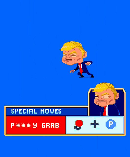 a cartoon of donald trump with special moves p *** y grab and p *** p