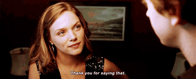 a woman says " thank you for saying that " to a man