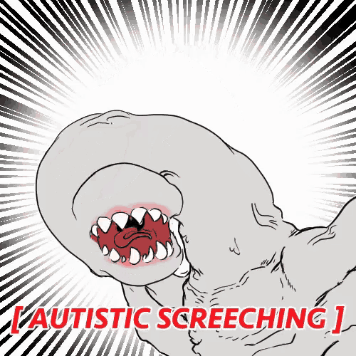a drawing of a monster with the words " autistic screeching " written below it