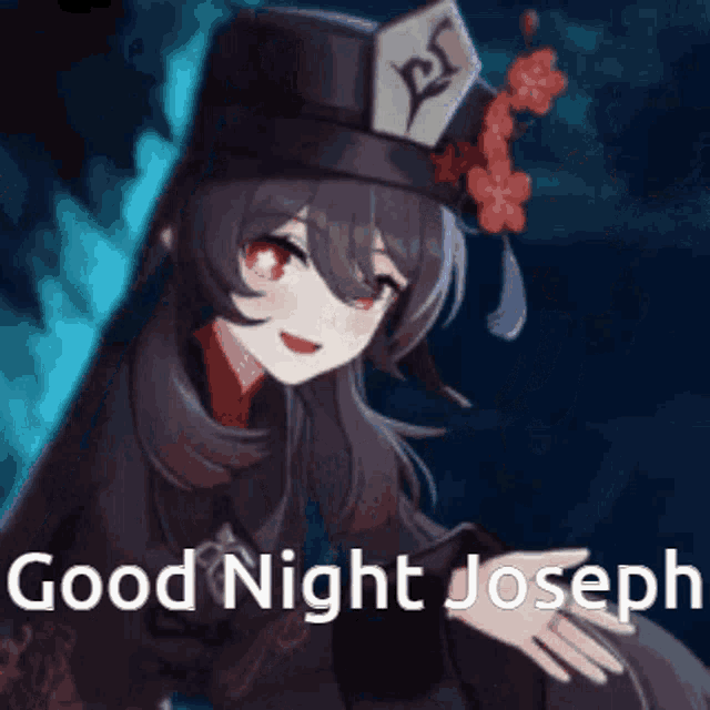 a picture of a girl in a hat with the words `` good night joseph '' written below her .