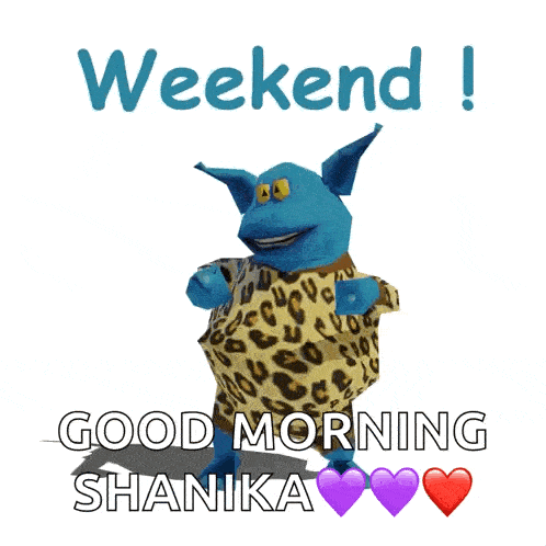 a cartoon character in a leopard print outfit says good morning shanika